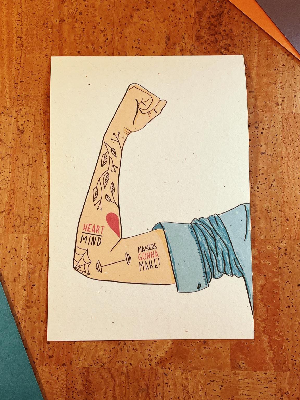 Artprint A4 A5  „MAKERS GONNA MAKE“ – Motivationsposter Tattoo-Arm | Nachhaltiger Druck | Geschenk für Tattoofans | smash the patriarchy