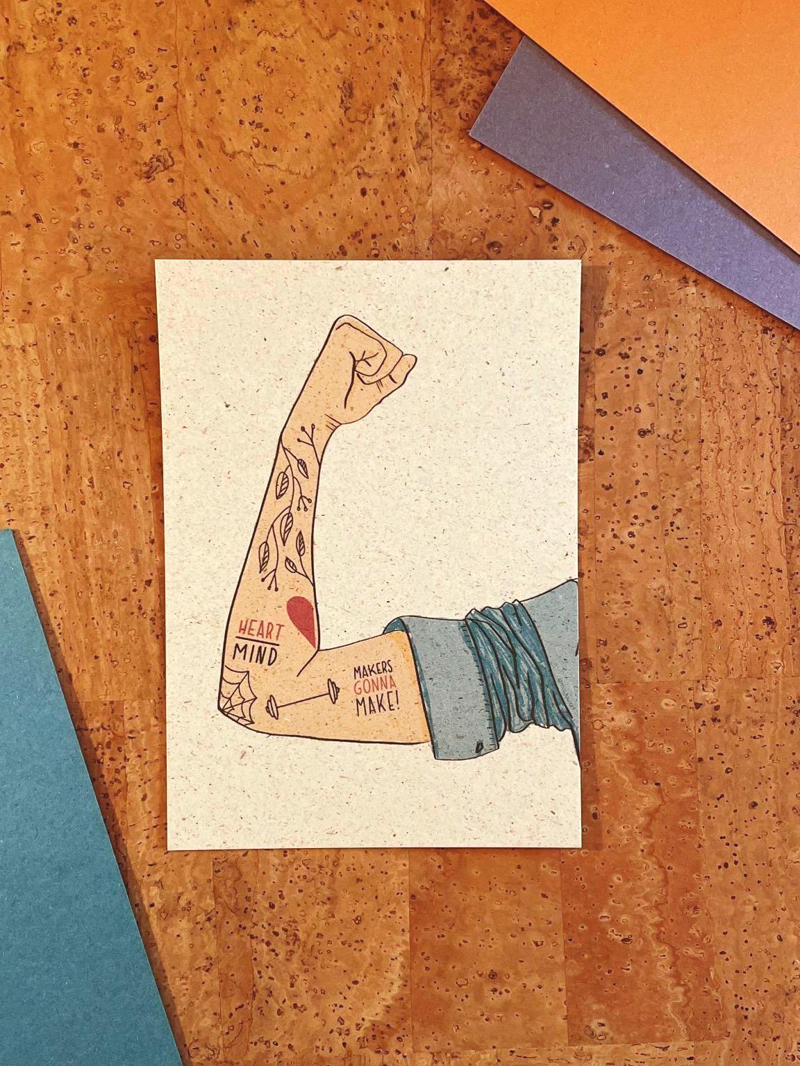 Starke Botschaft – Motivierende Postkarte A6 mit Arm-Tattoo & Spruch 'Makers gonna make' | Motivation Freundinnen Geschenk You can do it